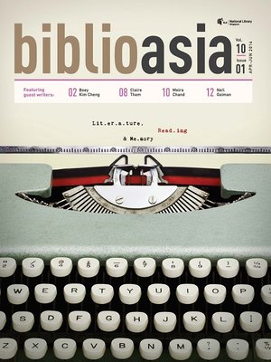 cover image of BiblioAsia, Vol 10 issue 1, Apr-Jun 2014